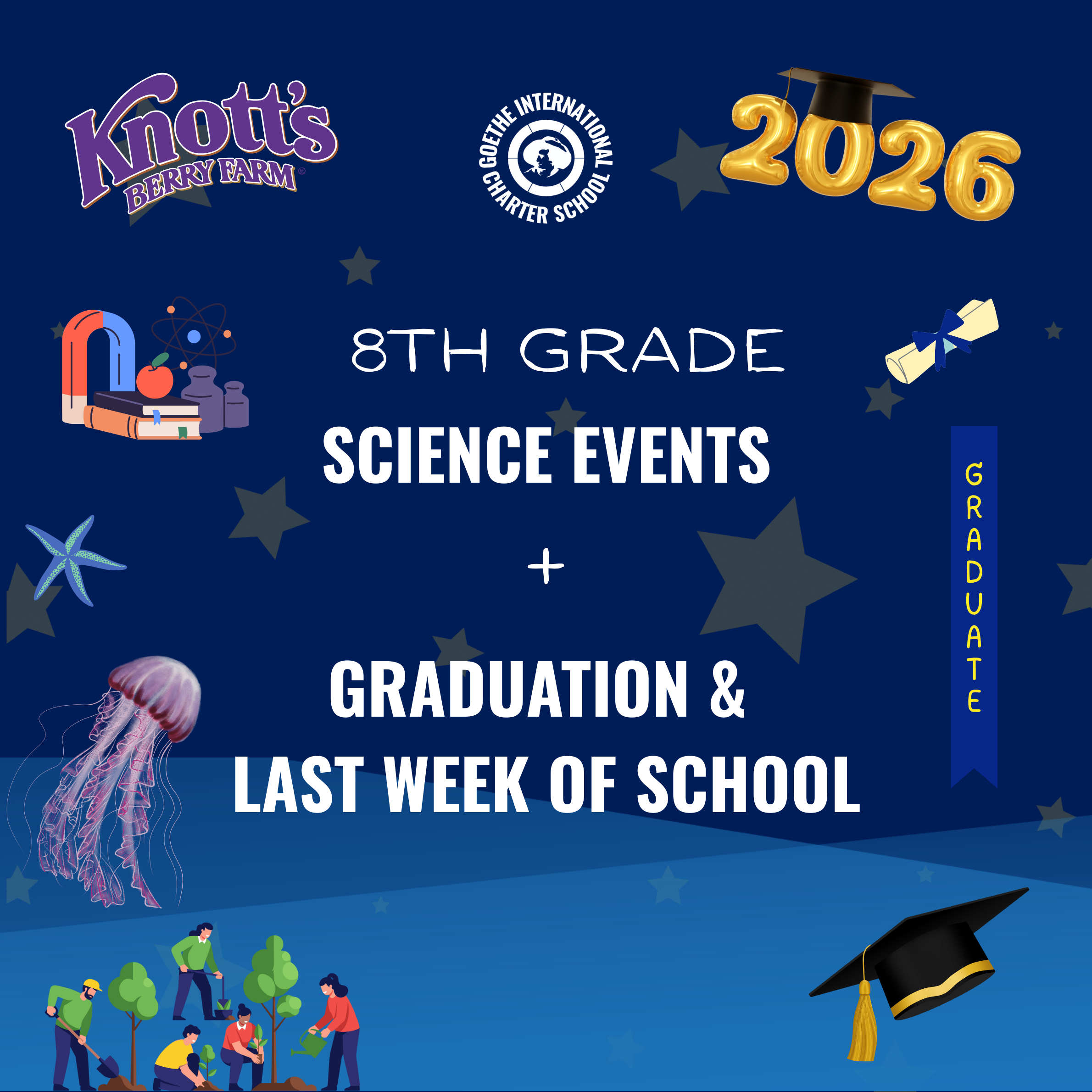 Campaign cover for 8th Grade Science Events, Graduation, and Last Week of School Activities 2026