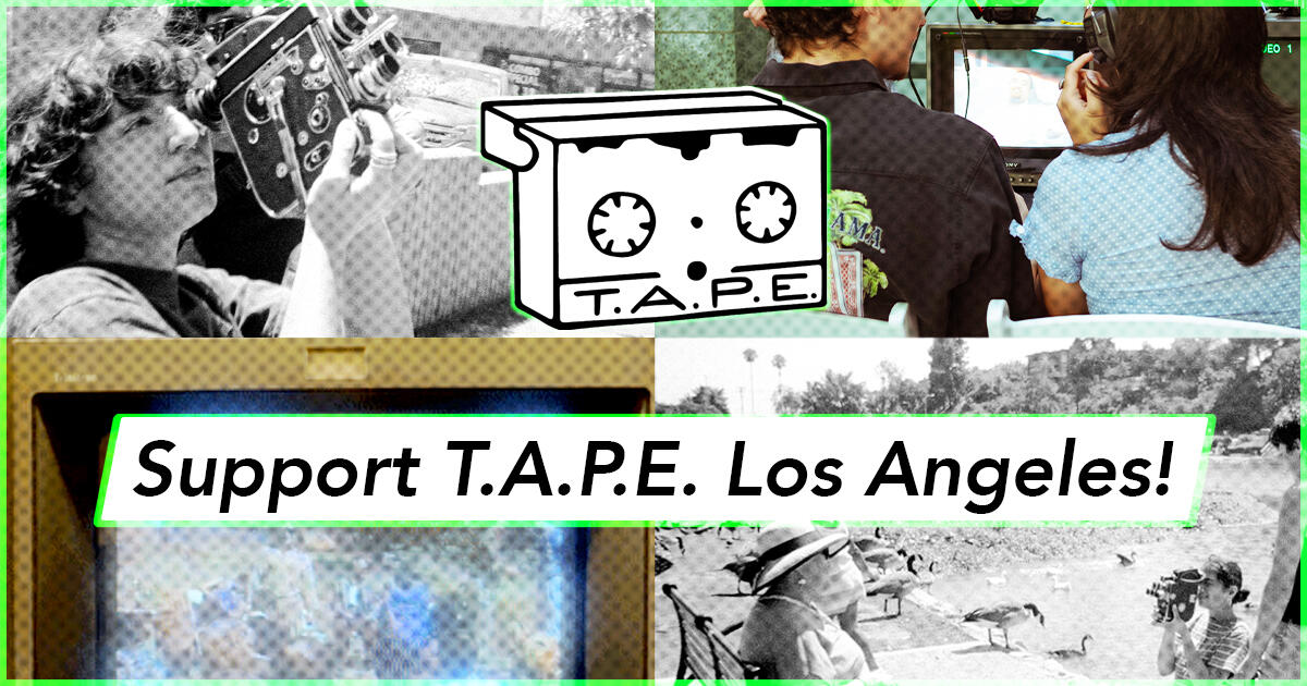 Campaign cover image for T.A.P.E. Los Angeles Biennial Fundraiser