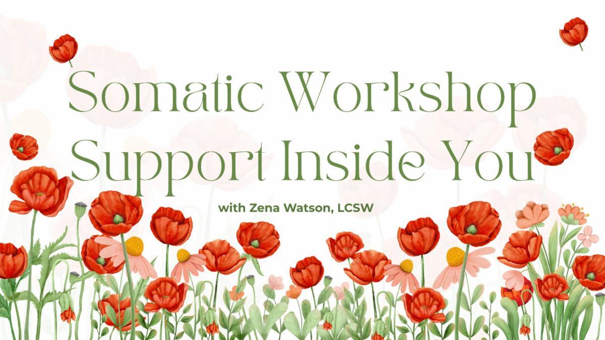 Campaign cover image for Somatic Workshop: Support Insdie of You