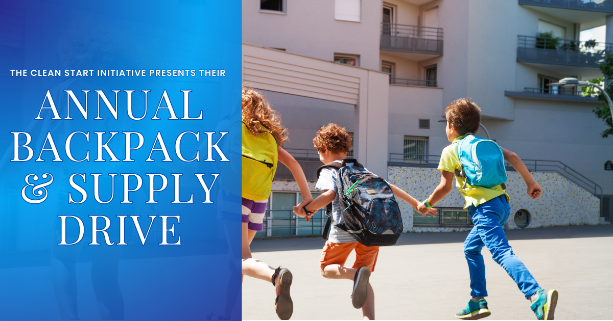 The Clean Start Initiative | Backpack & Supply Drive | At Risk Youth ...