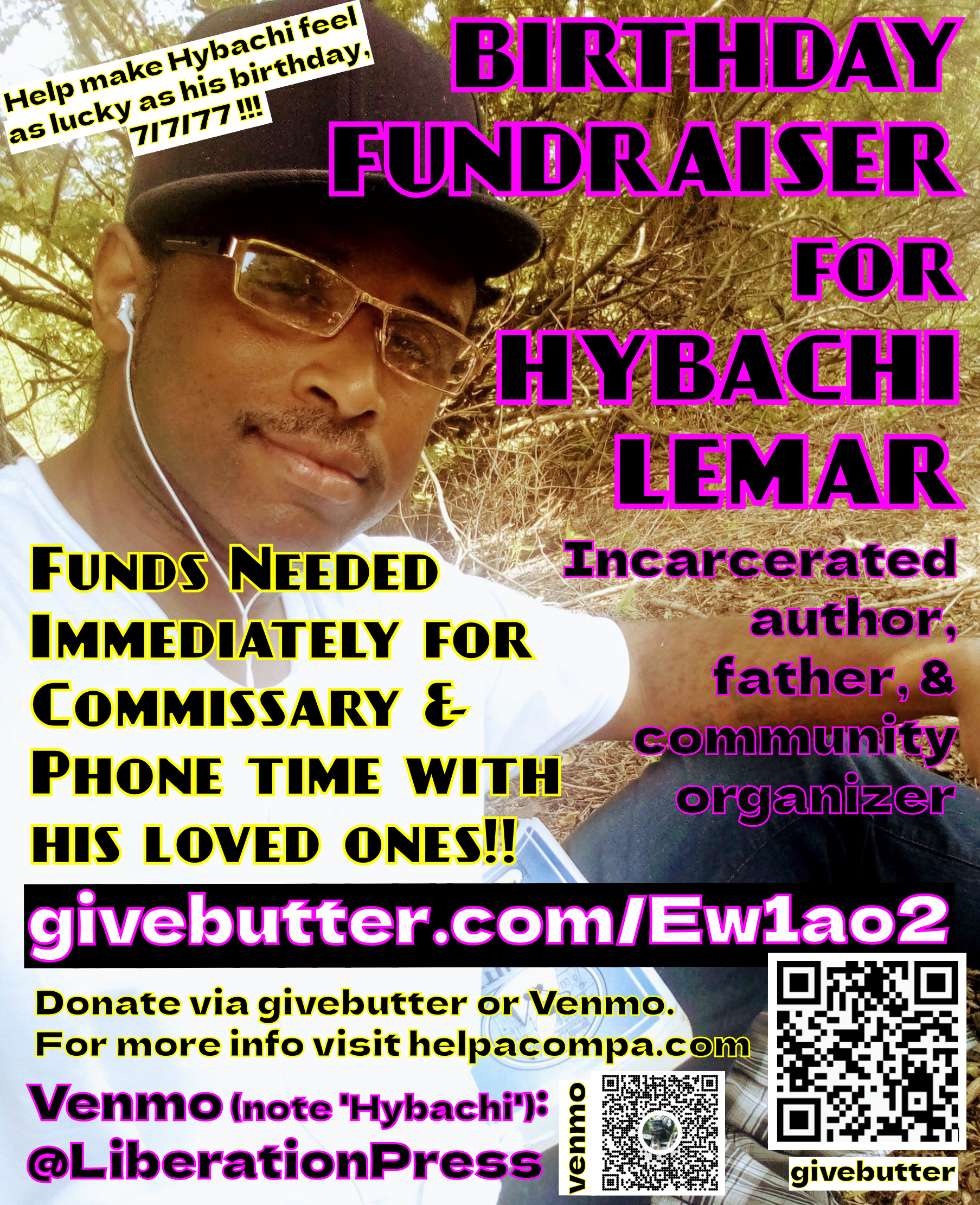 Campaign cover image for Birthday & Pre-Release Fundraiser for Incarcerated Author, Father, & Community Organizer Hybachi LeMar!