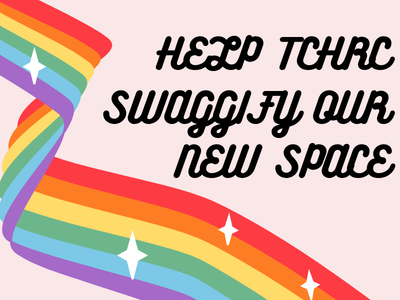 Campaign cover for Help TCHRC Swaggify Our New Space