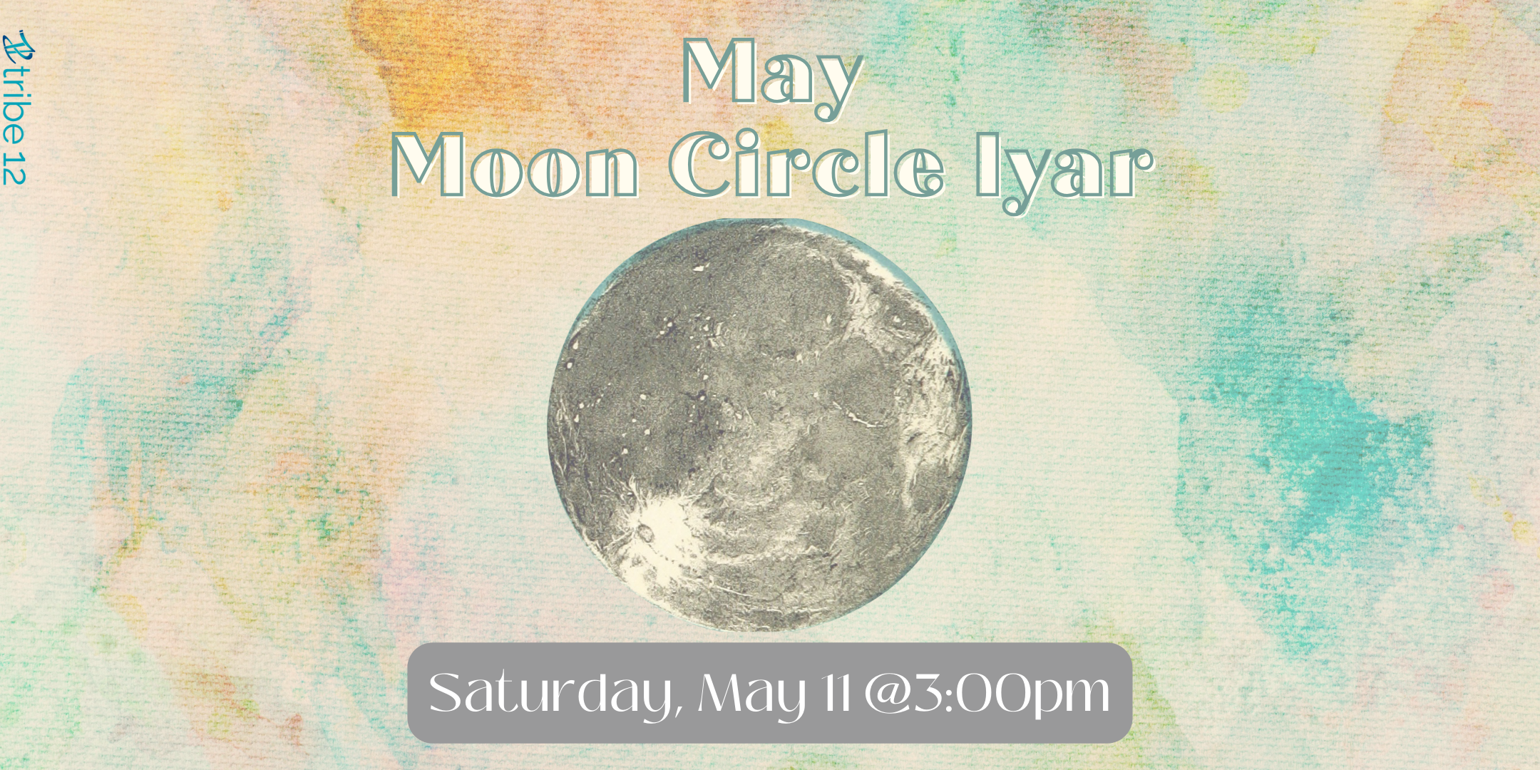 Campaign cover image for 5.11.24 May Moon Circle Iyar