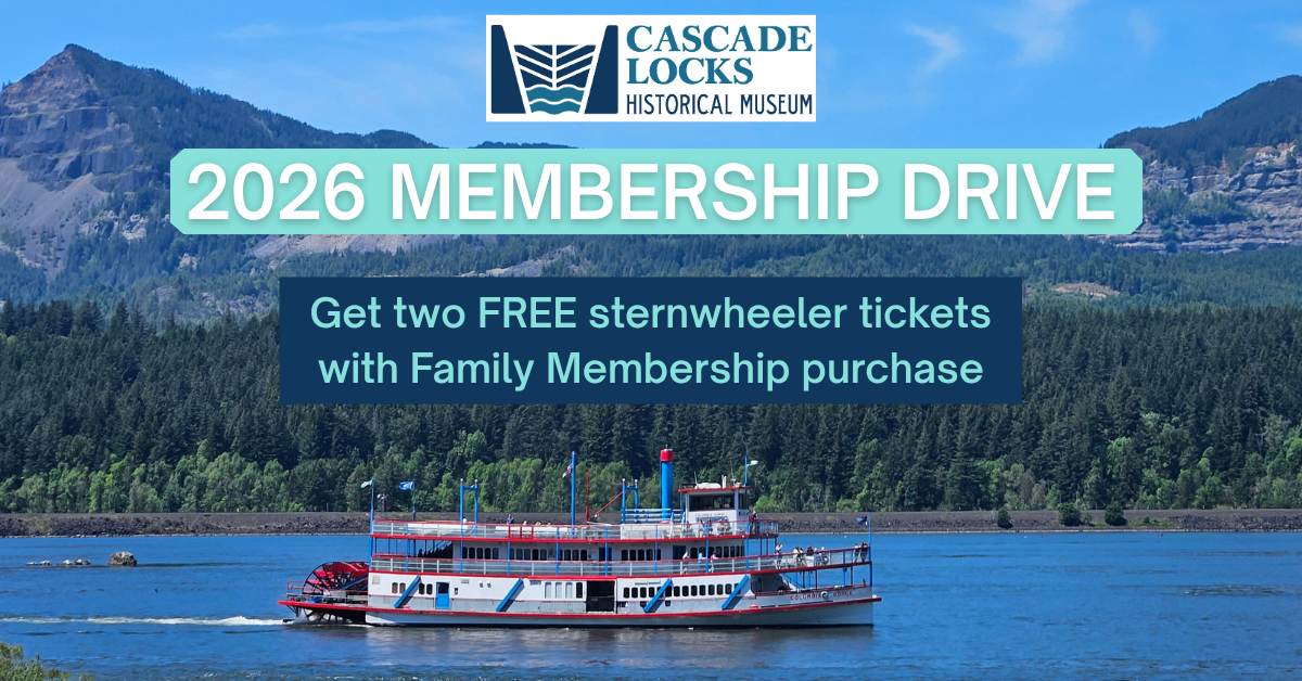 Campaign cover for Become a Member of the Friends of the Cascade Locks Historical Museum
