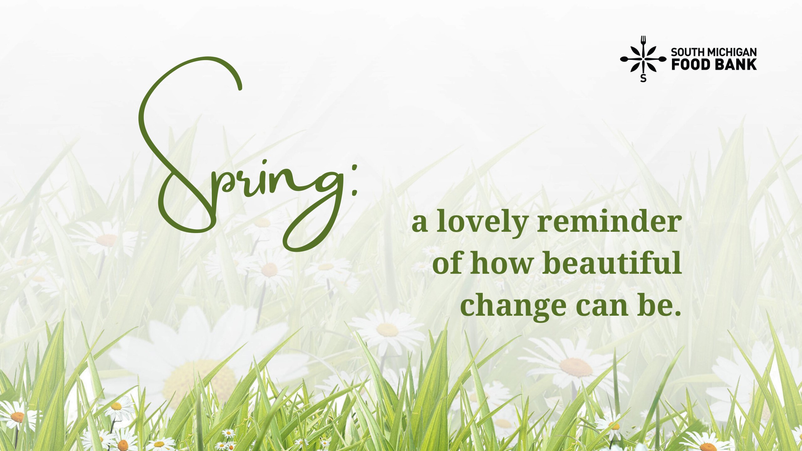 Spring Message Org Let's Spring into Action! | South Michigan Food Bank