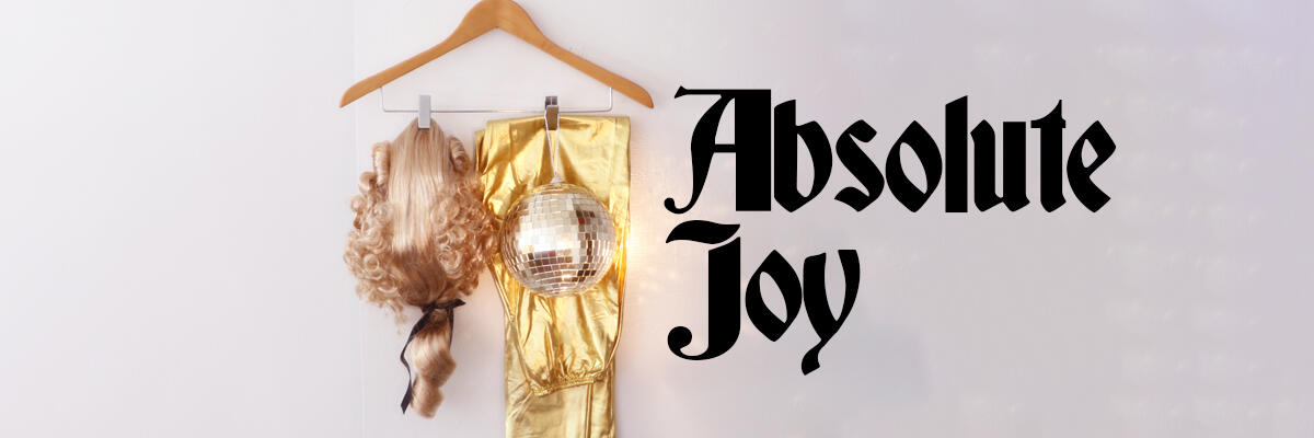 Campaign cover image for Absolute Joy: December 5, 2025