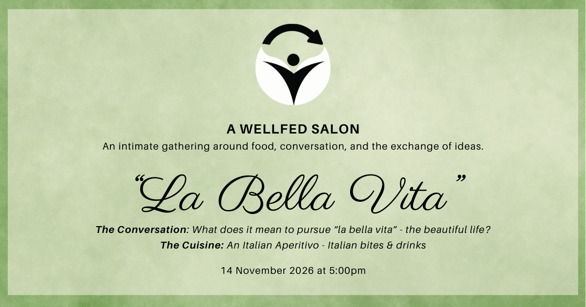Campaign cover image for A WellFed Salon: La Bella Vita