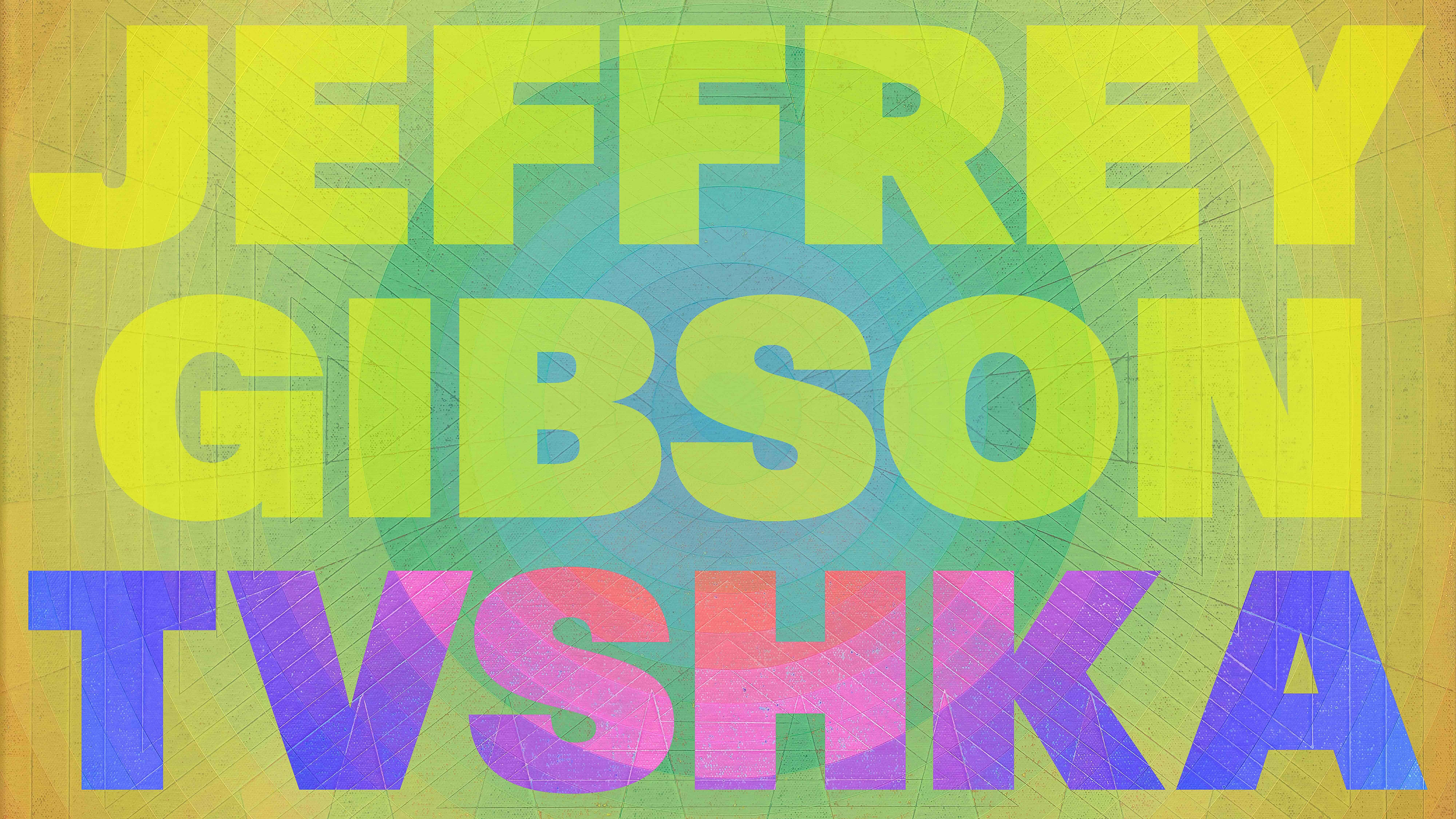 Campaign cover image for JEFFREY GIBSON TVSHKA
