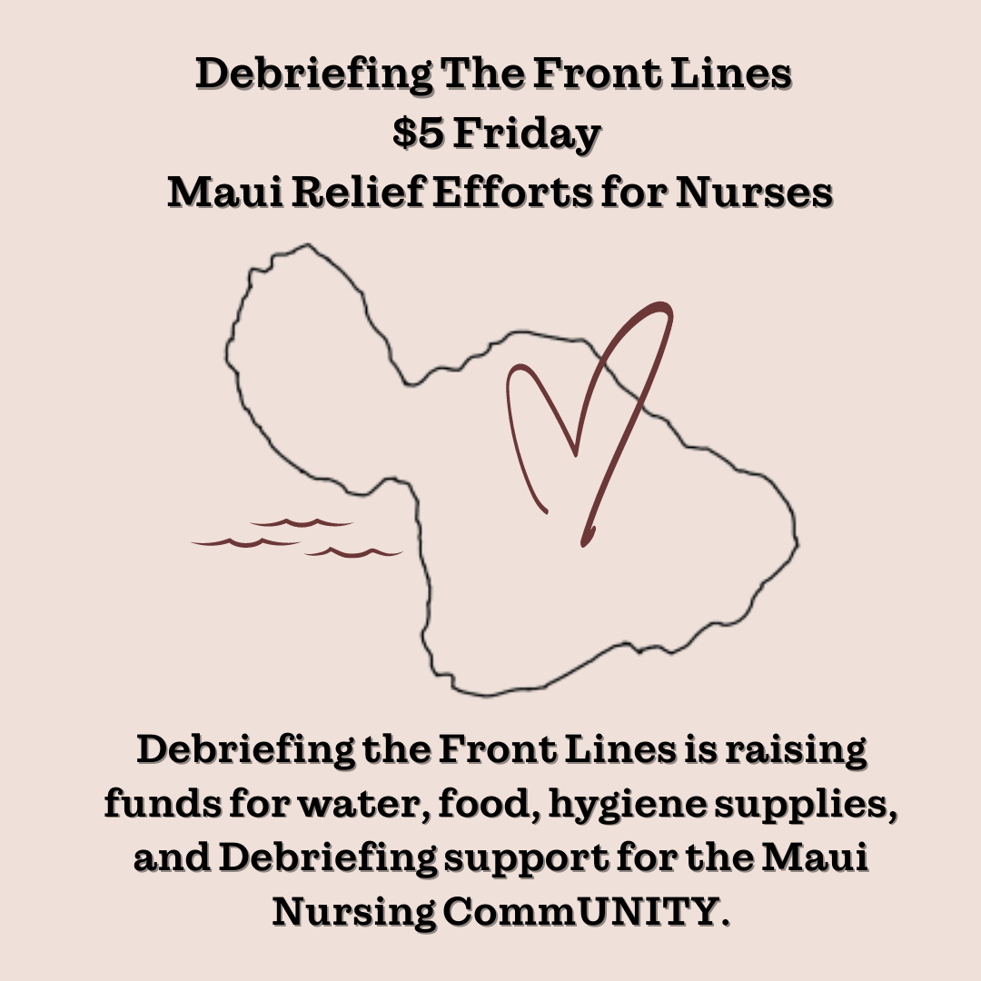 Campaign cover image for Debriefing the Front Lines $5 Fridays: Maui Relief Efforts