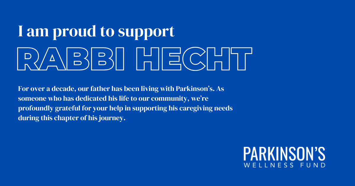 Campaign cover image for Support Rabbi Hecht's Journey with Parkinson’s