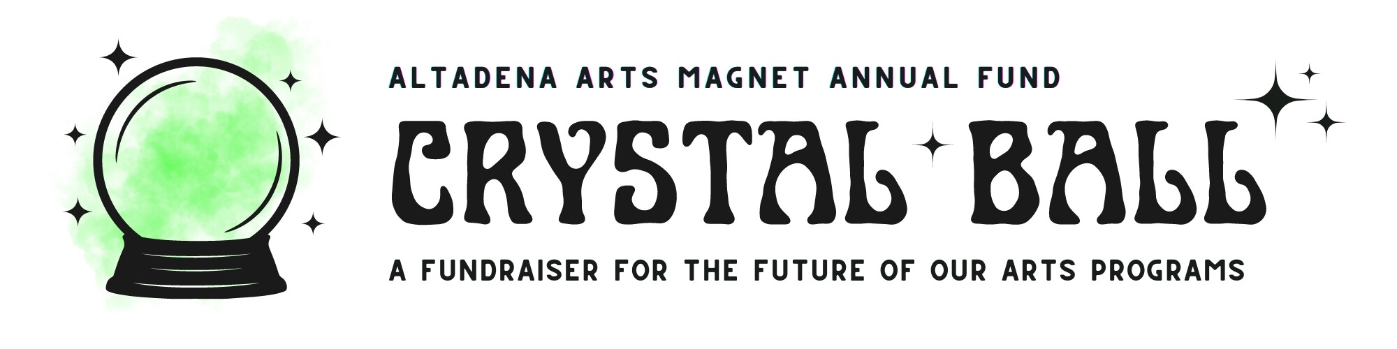 Campaign cover image for Altadena Arts Magnet Crystal Ball