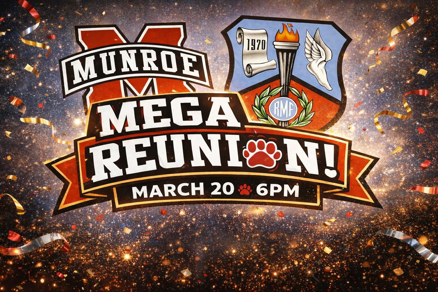 Campaign cover image for Robert F. Munroe Mega Reunion March 20, 2026