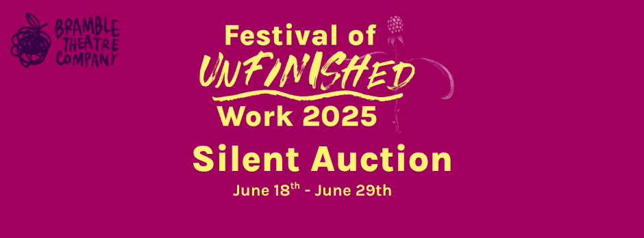 Campaign cover image for 2025 Festival of Unfinished Work Virtual Auction