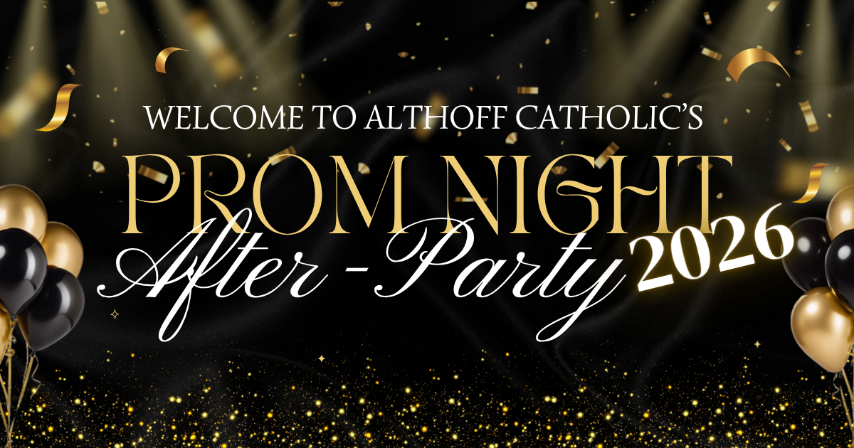 2026 ACHS After Prom | Althoff Catholic High School Parents & Friends Club