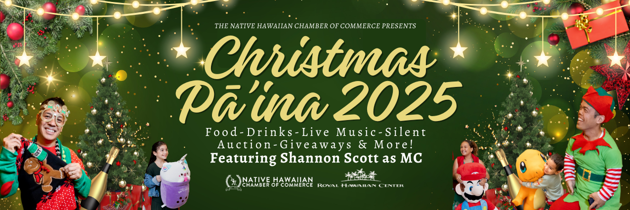 Campaign cover image for NHCC Christmas Pāʻina 2025 – Kākoʻo Our Lāhui & Bid in Our Silent Auction