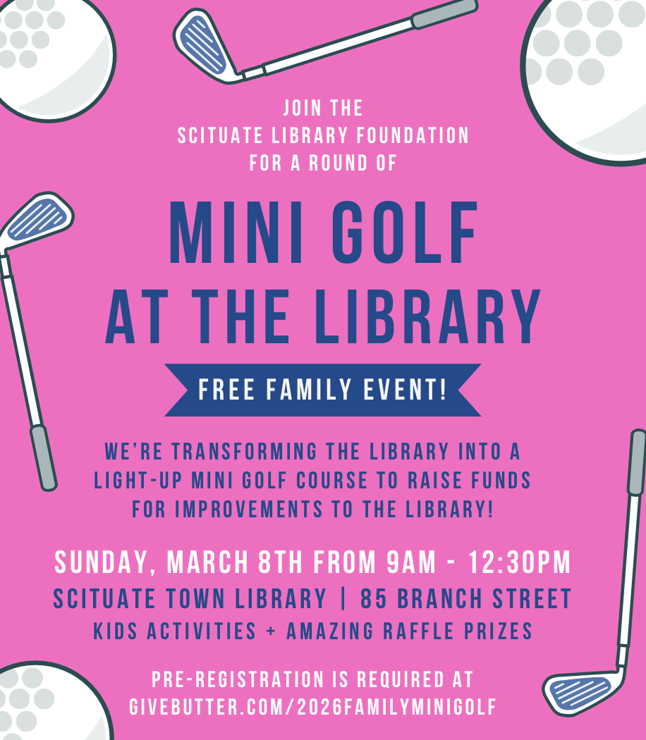 Campaign cover image for 2026 Scituate Library Foundation Free Mini Golf at the Library for Families and Kids!