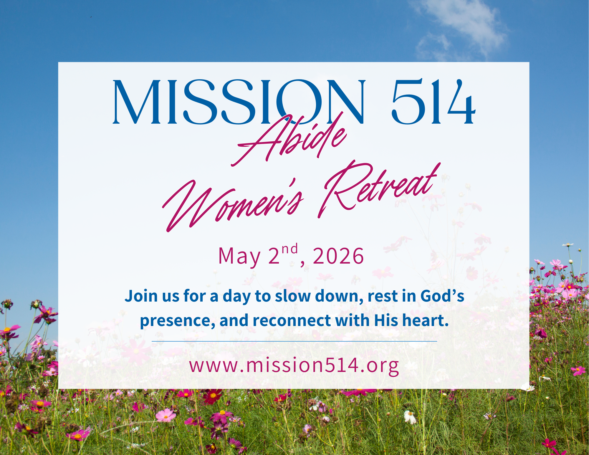 Campaign cover image for Mission514:  Abide Women's Retreat