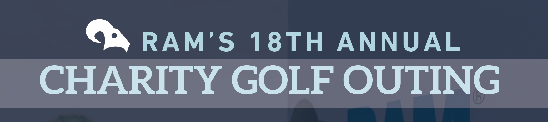 Campaign cover image for RAM's 18th Annual Charity Golf Outing