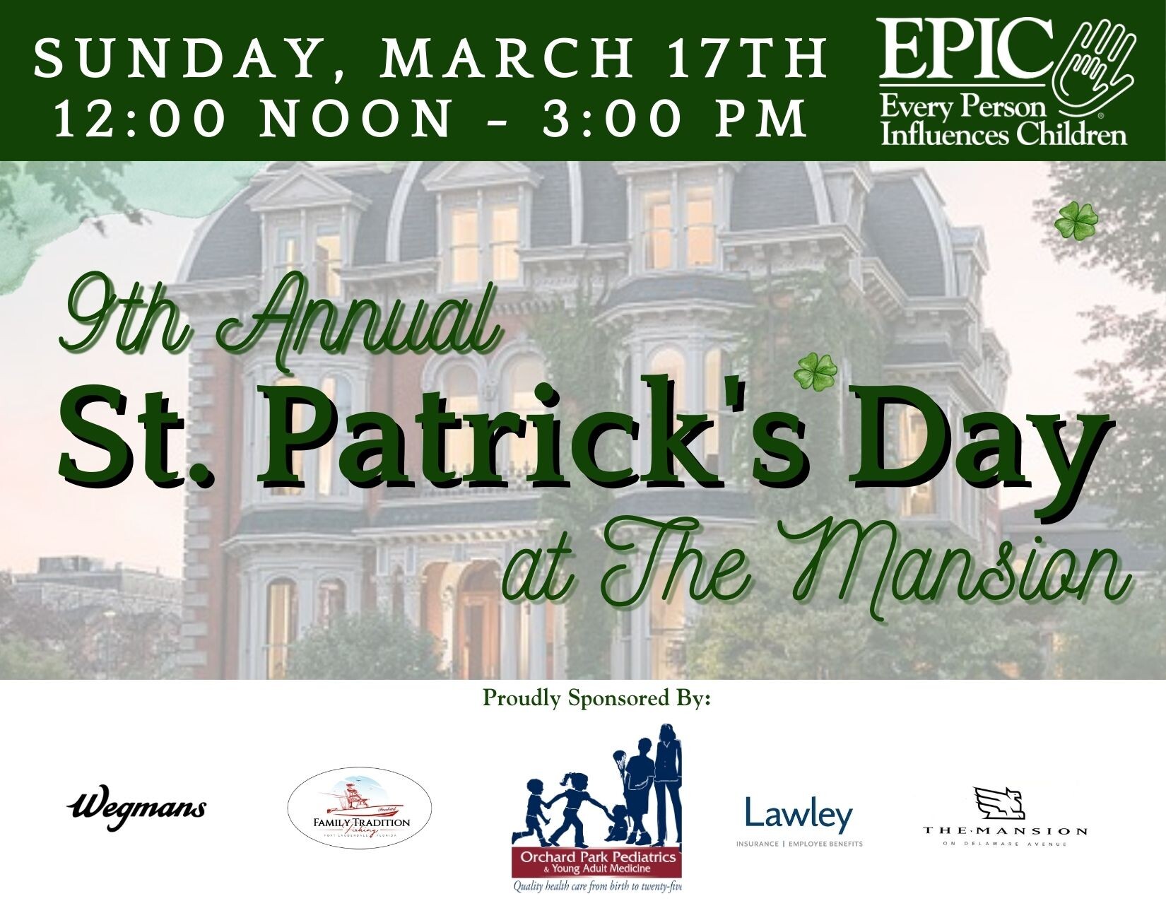 Campaign cover image for EPIC'S St. Patrick's Day Celebration at The Mansion 2024