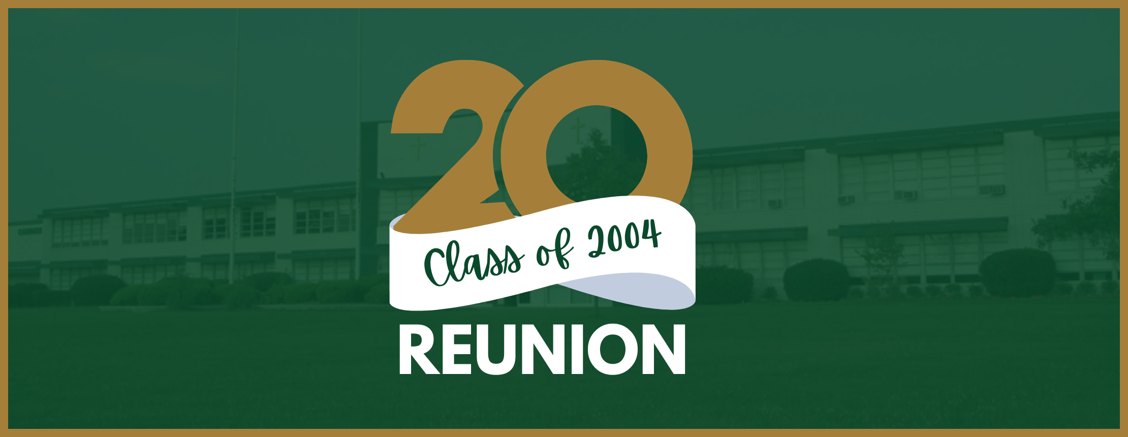 Campaign cover image for Camden Catholic Class of '04: 20 Year Reunion