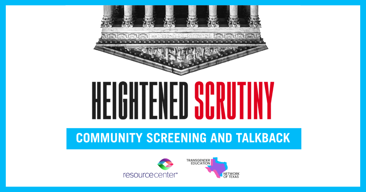Campaign cover image for Heightened Scrutiny Screening