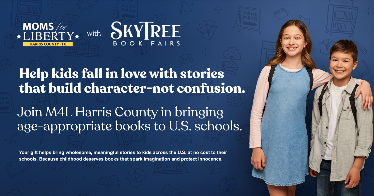 Campaign cover image for Moms for Liberty Harris County x SkyTree Book Fairs