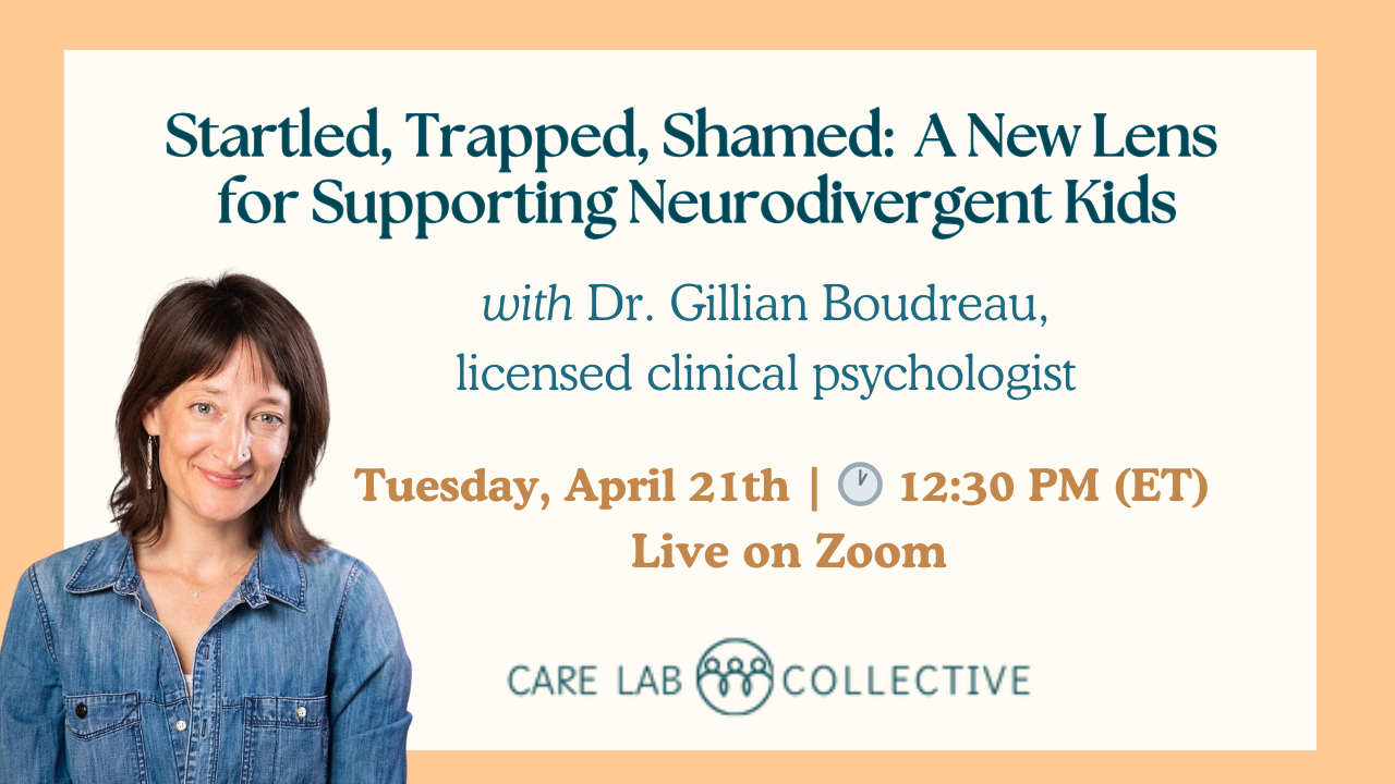 Campaign cover image for Startled, Trapped, Shamed: A New Lens for Supporting Neurodivergent Kids