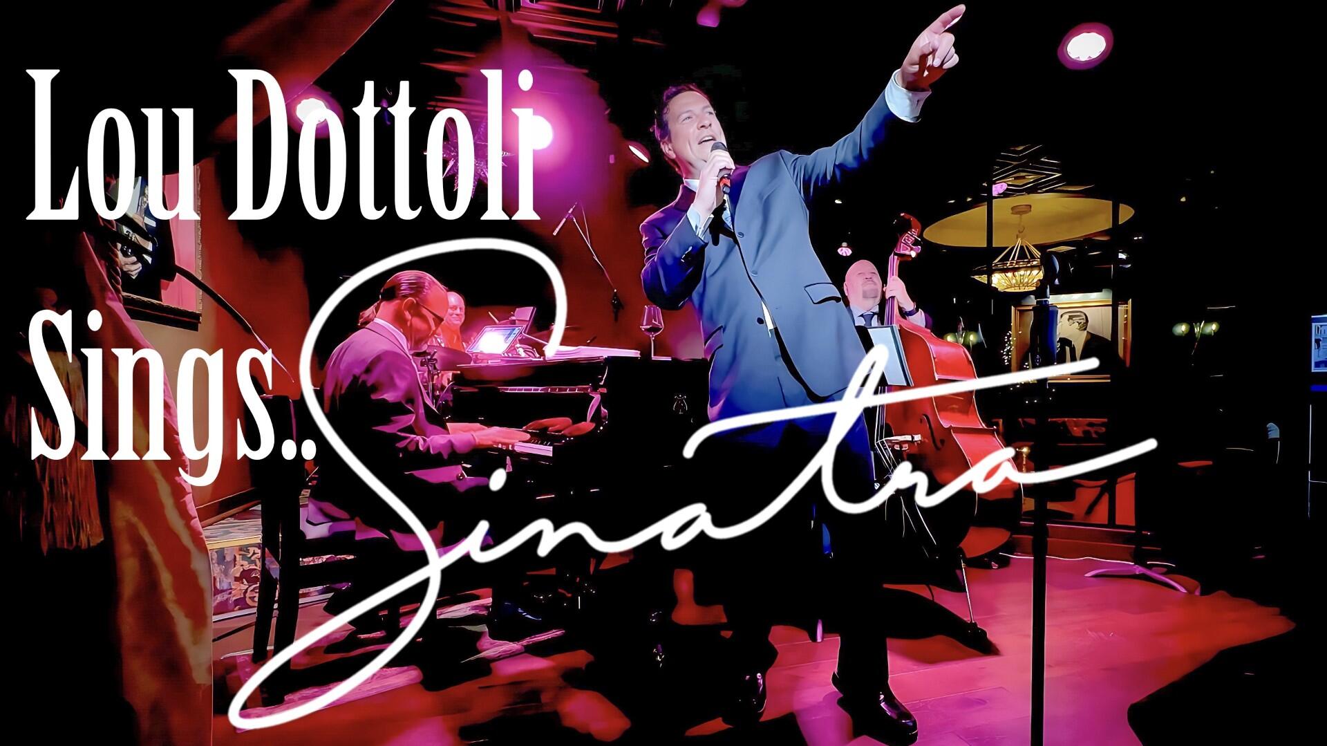 Campaign cover image for Lou Dottoli Sings Sinatra