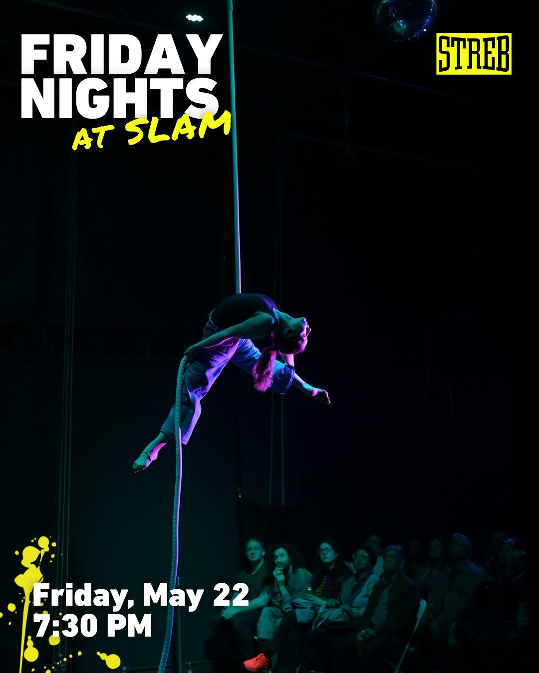 Campaign cover image for Friday Nights at SLAM -May 22, 2026 7:30pm