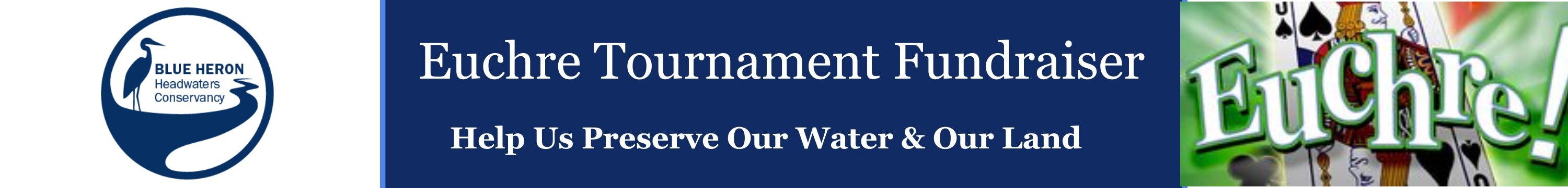 Campaign cover image for Blue Heron Headwaters Euchre Tournament