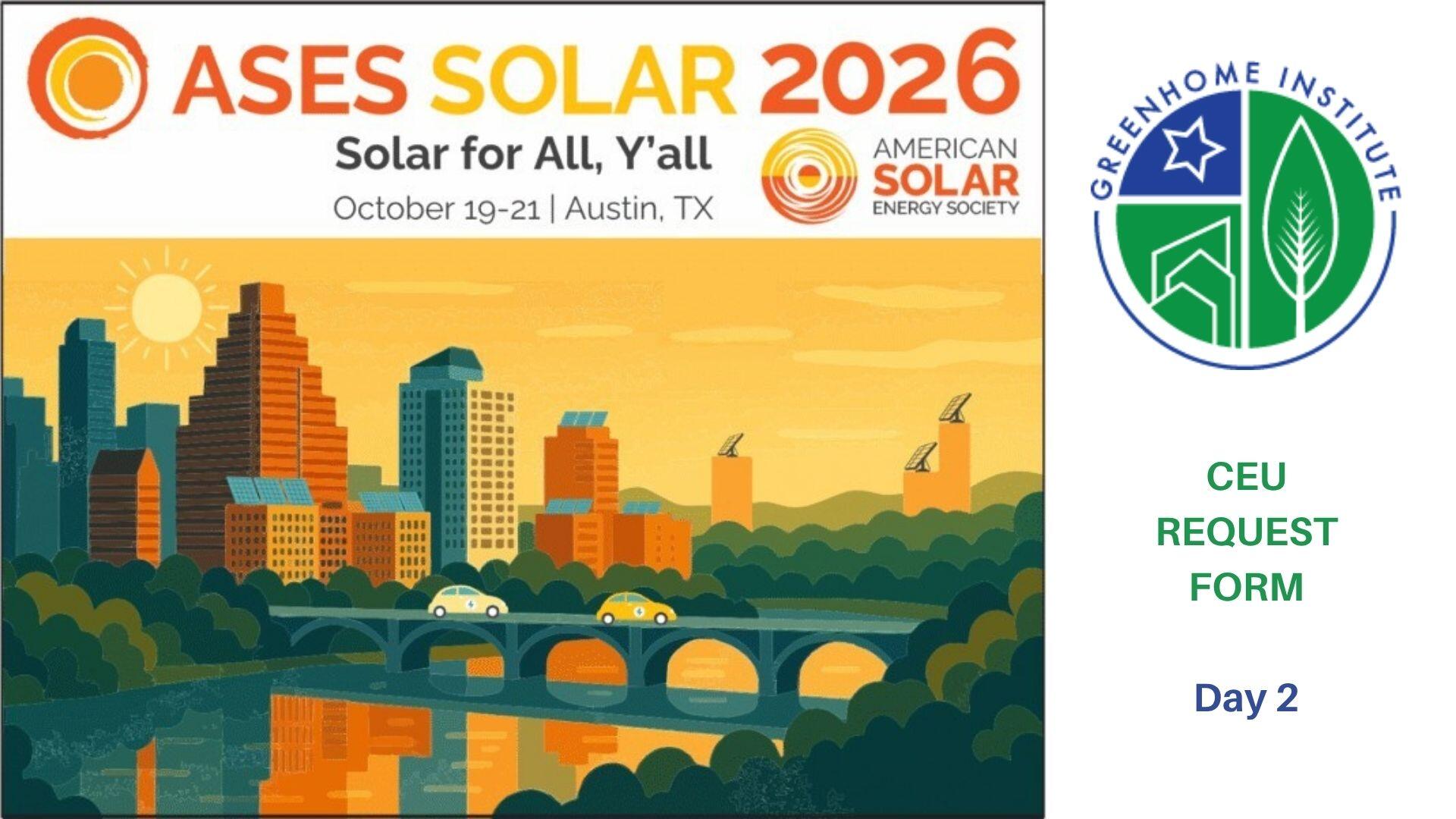 Campaign cover image for ASES CE - Solar For All, Y'all Day 2: CEU Submission - Wednesday