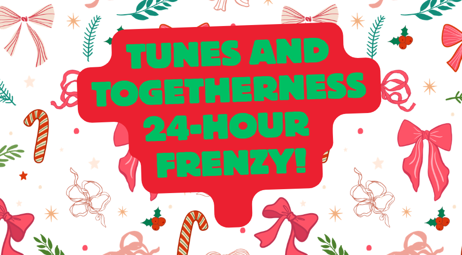 Campaign cover image for Tunes and Togetherness 24 Hour Frenzy