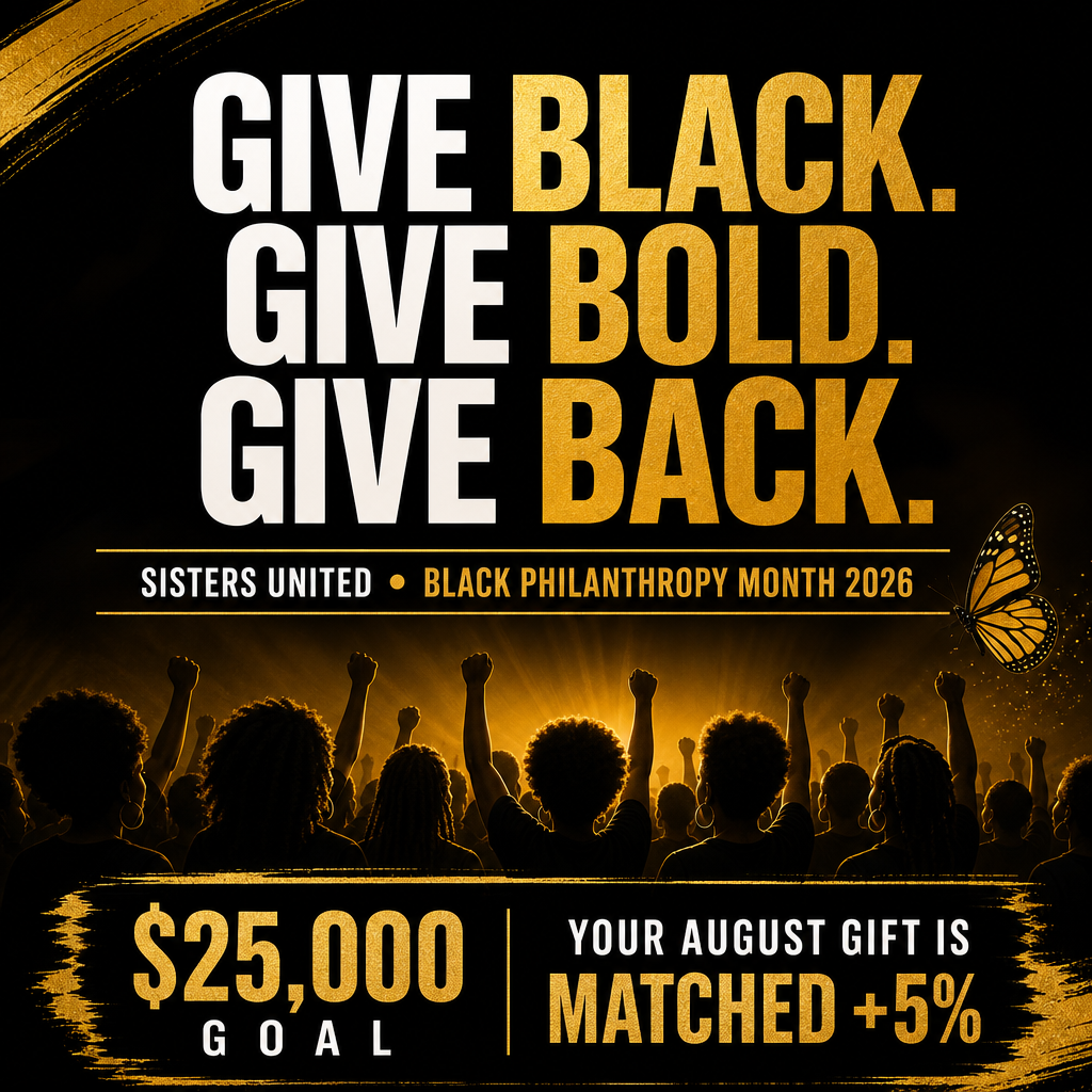 Campaign cover image for Sisters United • Black Philanthropy Month 2026