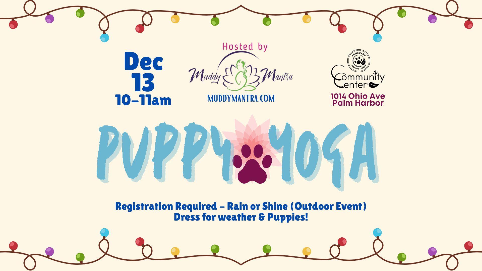 Campaign cover image for Dec 13 - Puppy Yoga with Muddy Mantra!