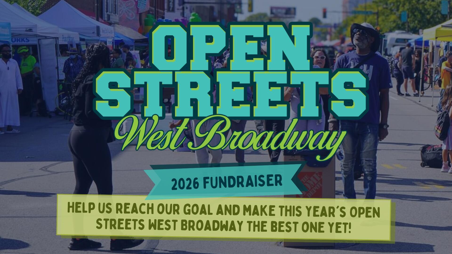 Campaign cover image for 2026 Open Street West Broadway Fundraiser