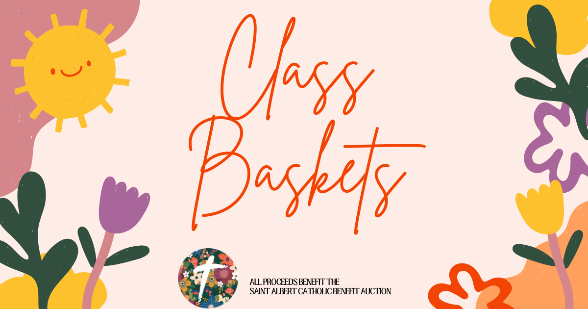 Campaign cover image for Saint Albert Class Baskets 2026