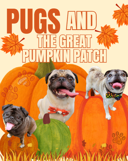 Campaign cover for Pugs & the Great Pumpkin Patch