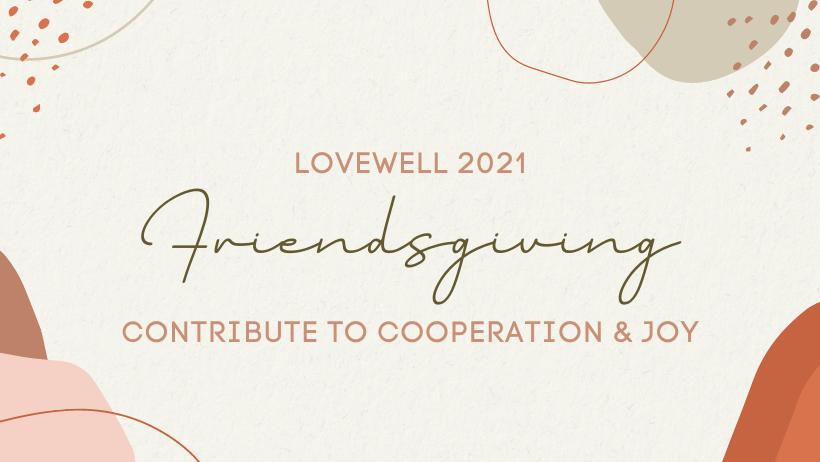 Campaign cover image for Spreading the Love: Lovewell FriendsGiving 2021