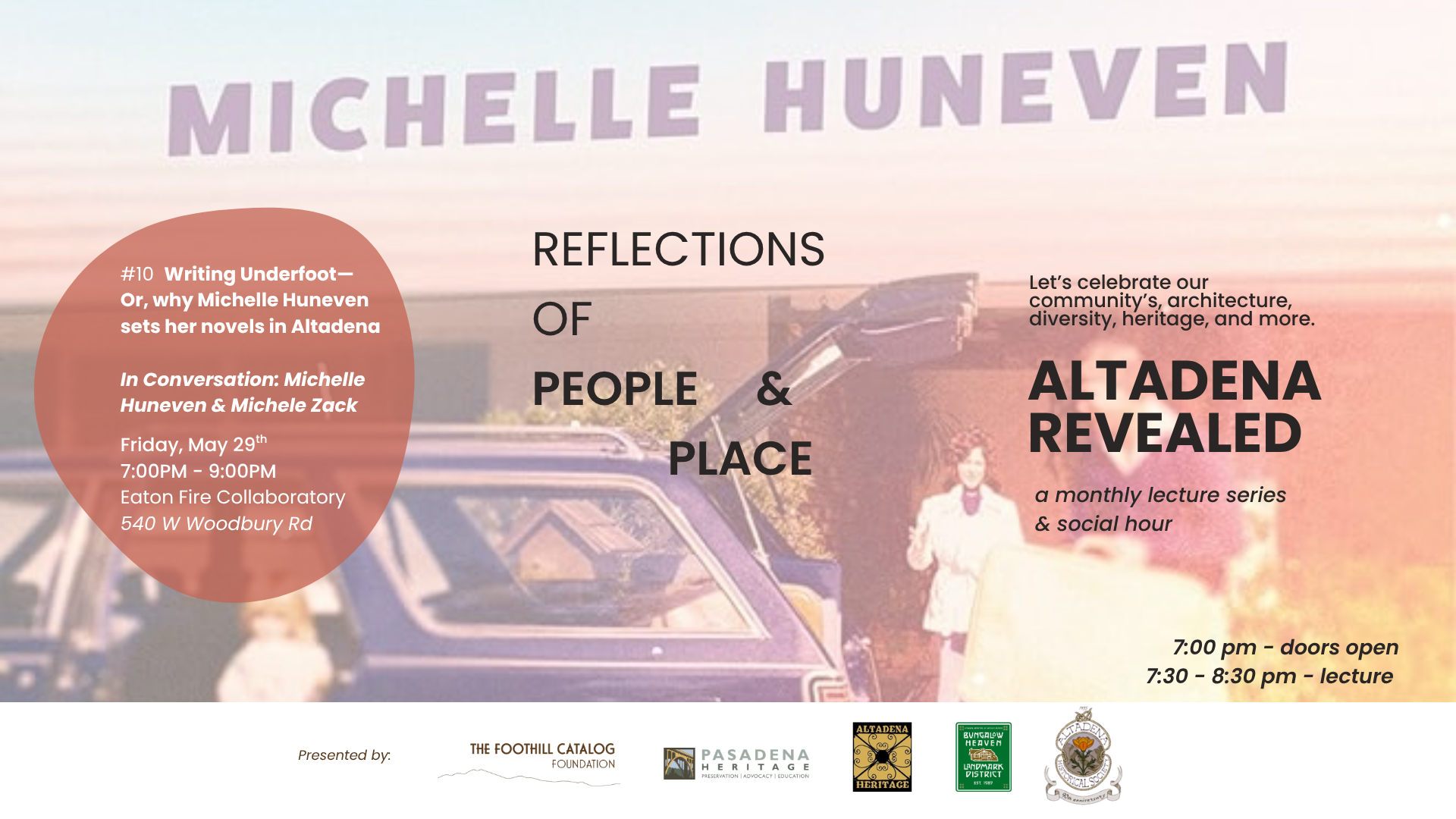 Campaign cover image for Altadena Revealed Lecture Series -  Writing Underfoot— Or, why Michelle Huneven sets her novels in Altadena