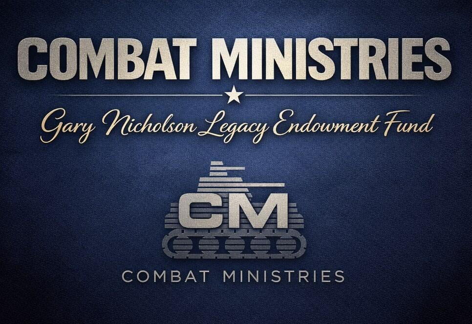 Campaign cover image for Combat Ministries – Gary Nicholson Legacy Endowment Fund