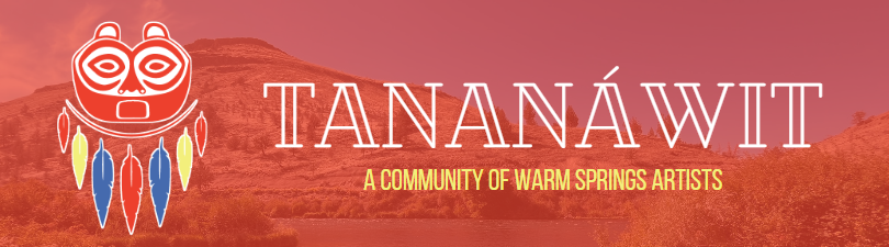 Campaign cover image for Support Tananáwit and Warm Springs Artists