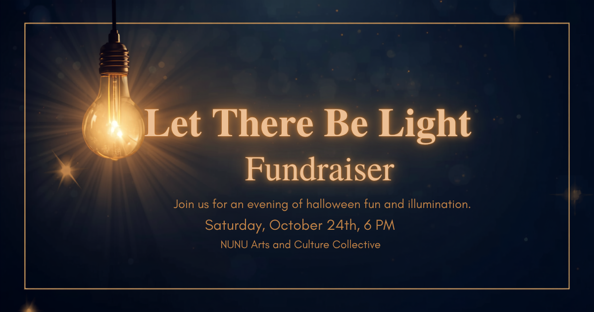 Campaign cover image for Let there be Light! at NUNU on Saturday, October 24th from 6 to 10 PM