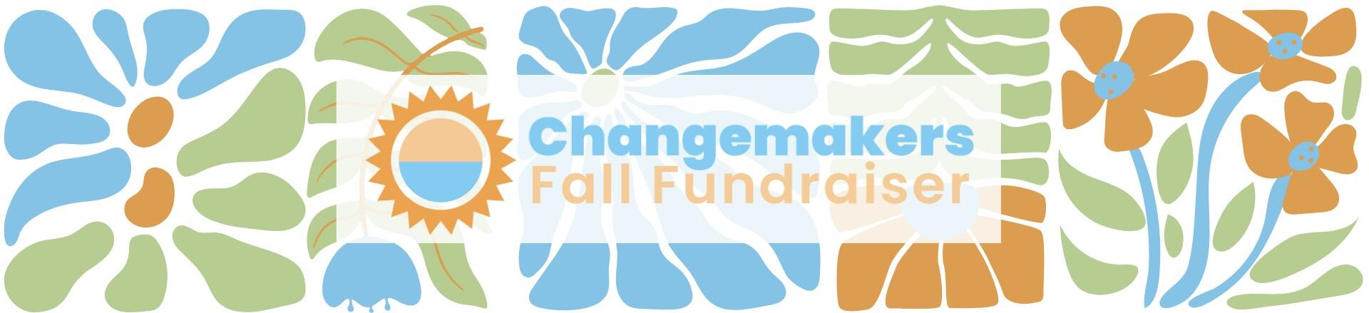 Campaign cover image for Changemakers Fall Fundraiser 2026