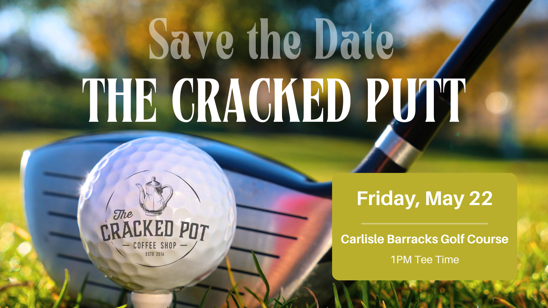 Campaign cover image for The Cracked Putt Golf Tournament