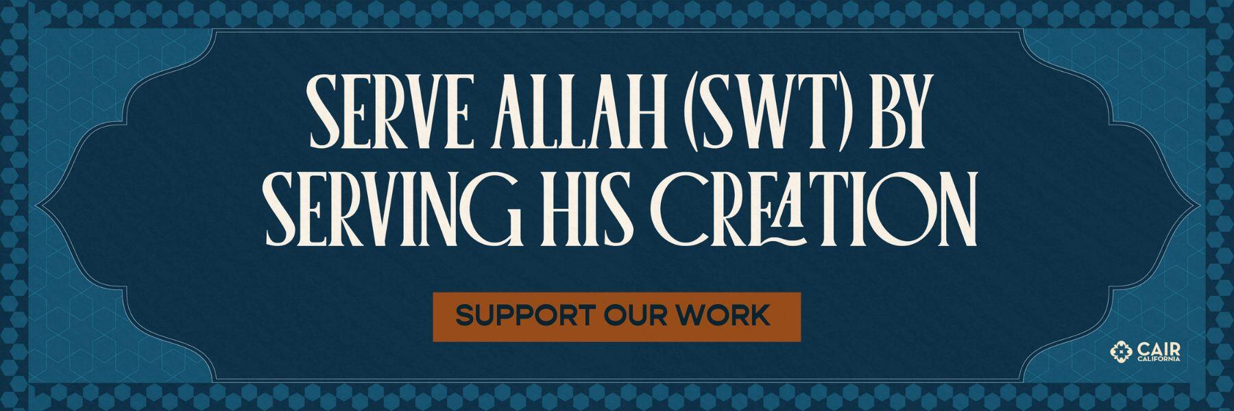 Campaign cover image for Serve Allah (SWT) by Serving His Creation