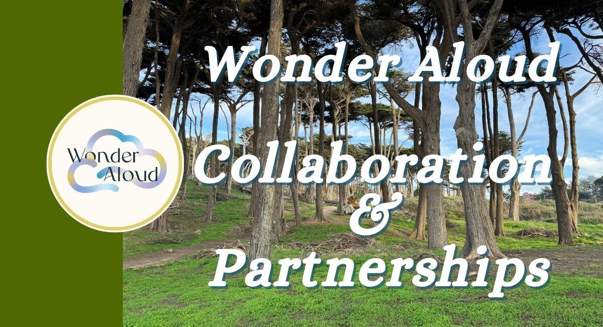 Campaign cover image for Wonder Aloud Collaboration & Partnership