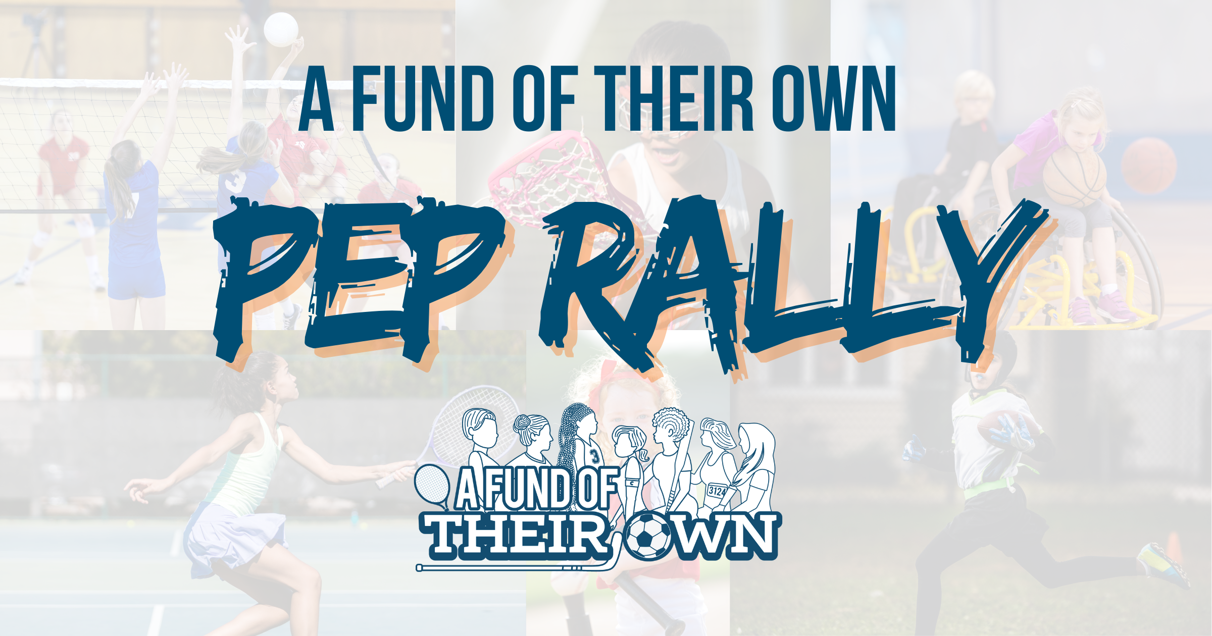 Campaign cover image for A Fund of Their Own Pep Rally