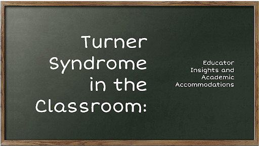 Campaign cover image for WE- Turner Syndrome in the Classroom: Educator Insights and Academic Accommodations