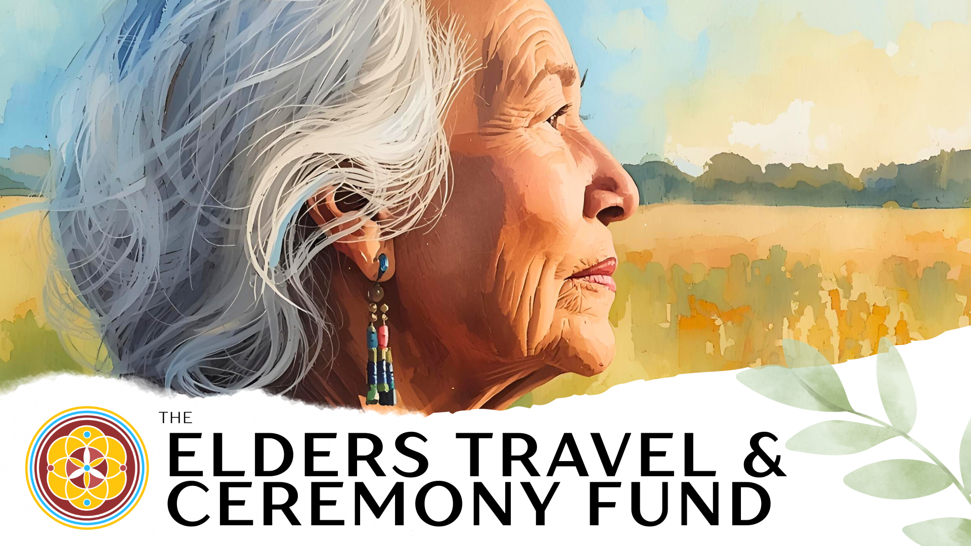 Campaign cover image for THE ELDERS TRAVEL & CEREMONY FUND