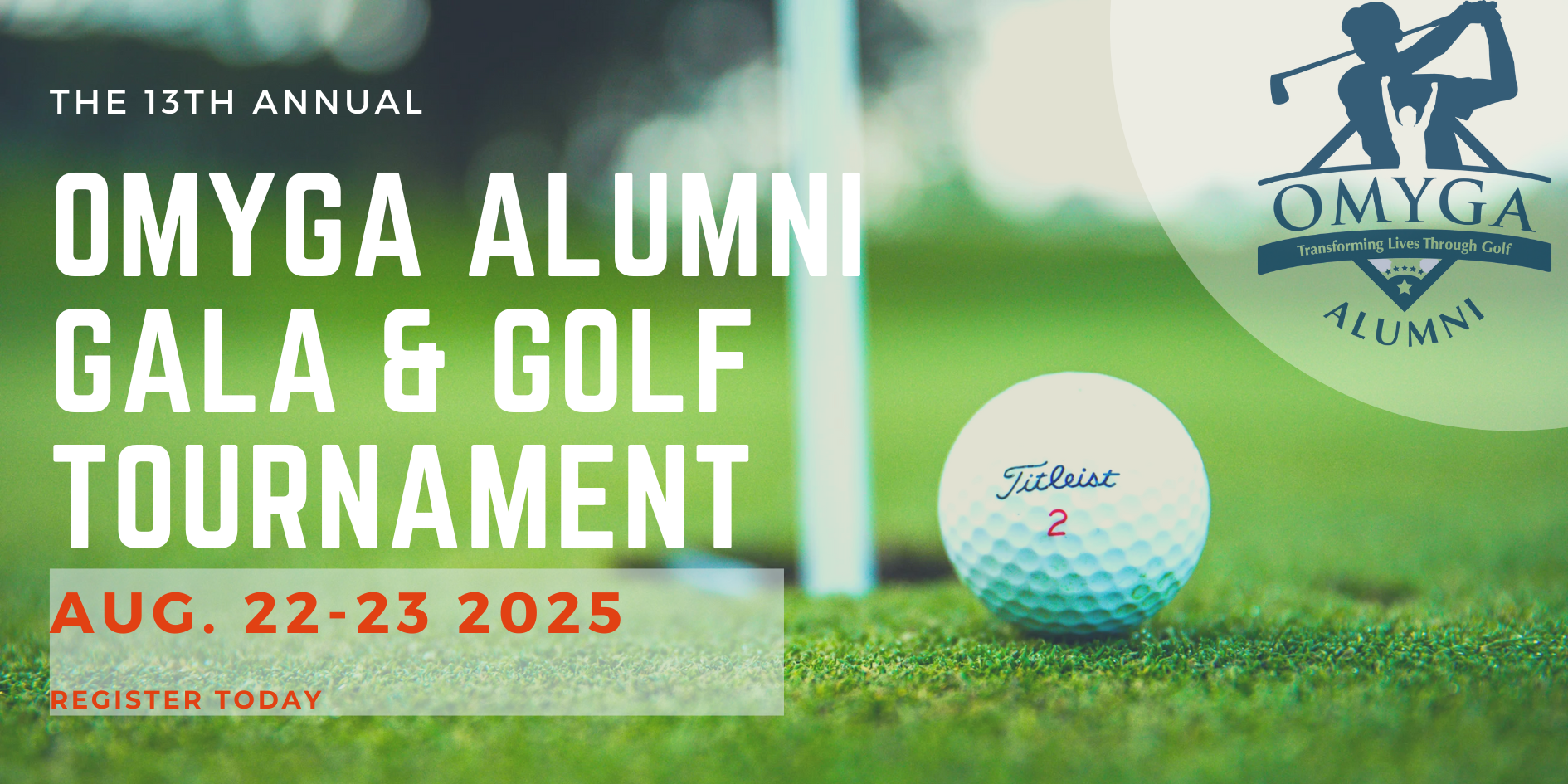 Campaign cover image for The 13th Annual OMYGA Alumni Gala & Golf Tournament